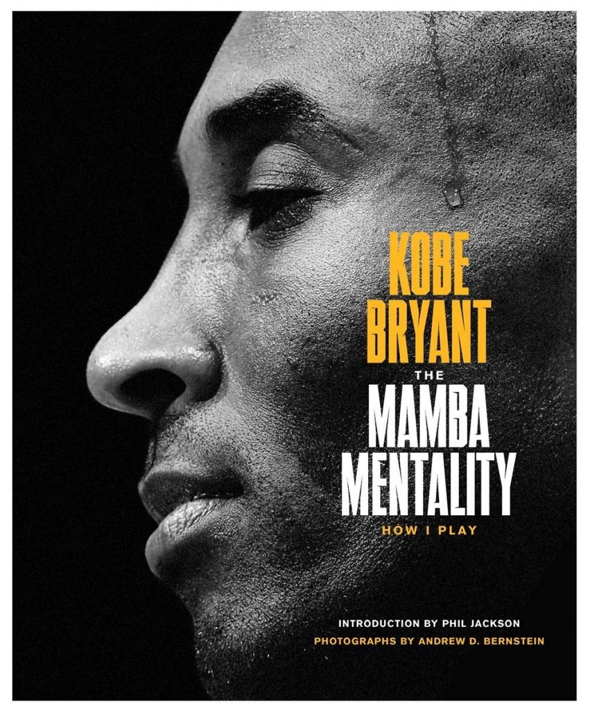 Kobe Bryant The Mamba Mentality
